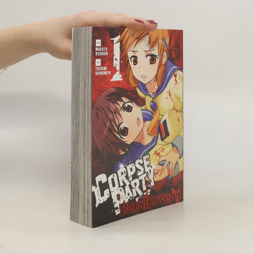 Toshimi Shinomiya Corpse Party: Blood Covered, Vol. 1