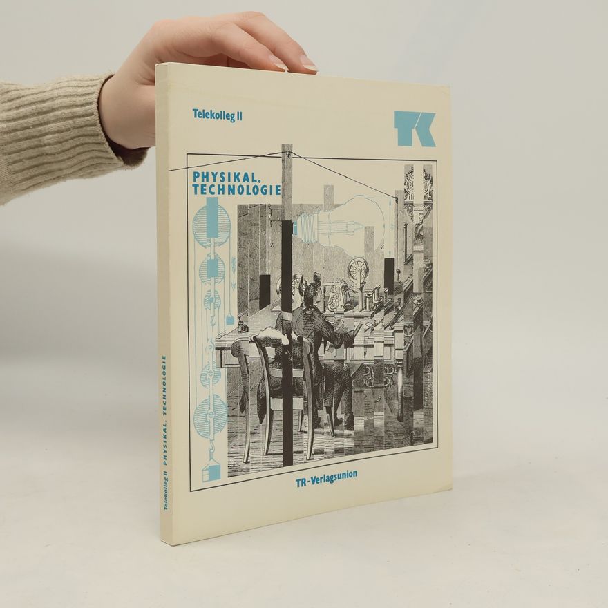 Autorenkollektiv Physikal. Technologie