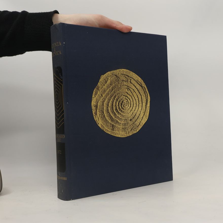 Collectif d'auteurs Scienza & Tecnica. Annuario Est 1972