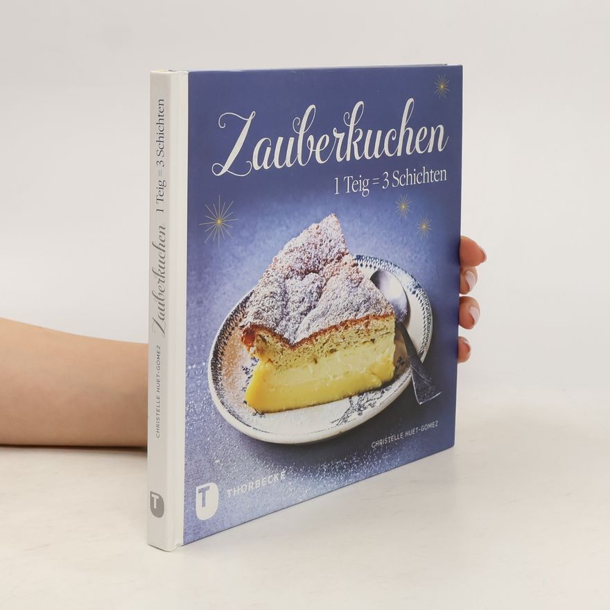 Christelle Huet-Gomez Zauberkuchen