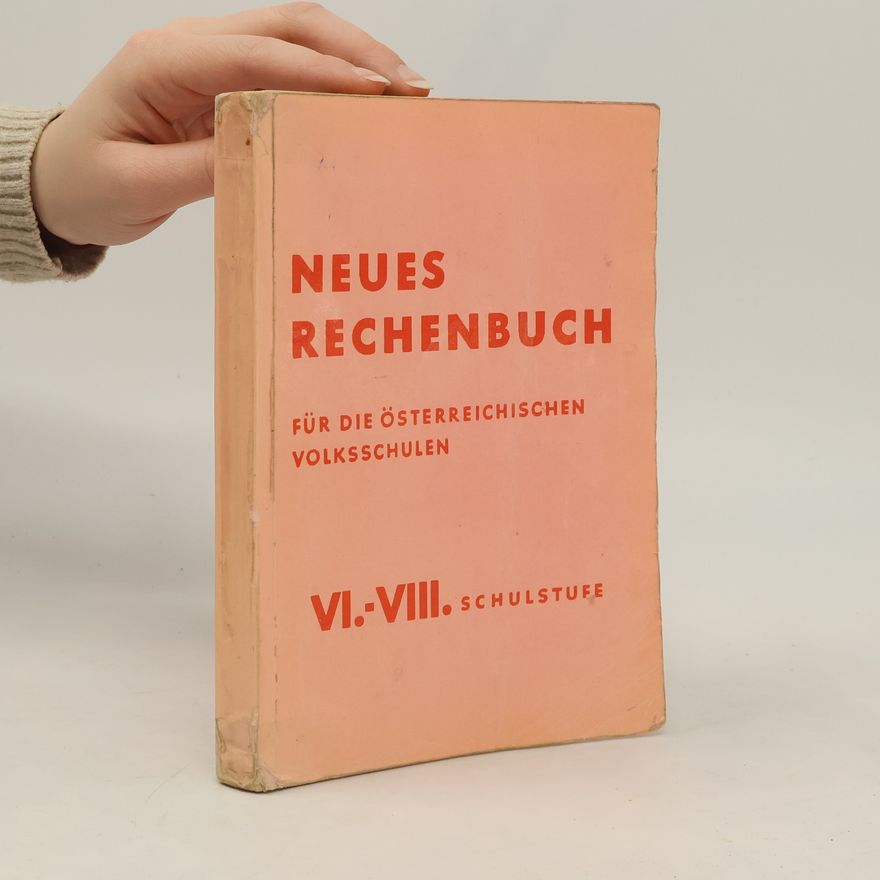 Autorenkollektiv Neues Rechenbuch für die österreichischen Volksschulen