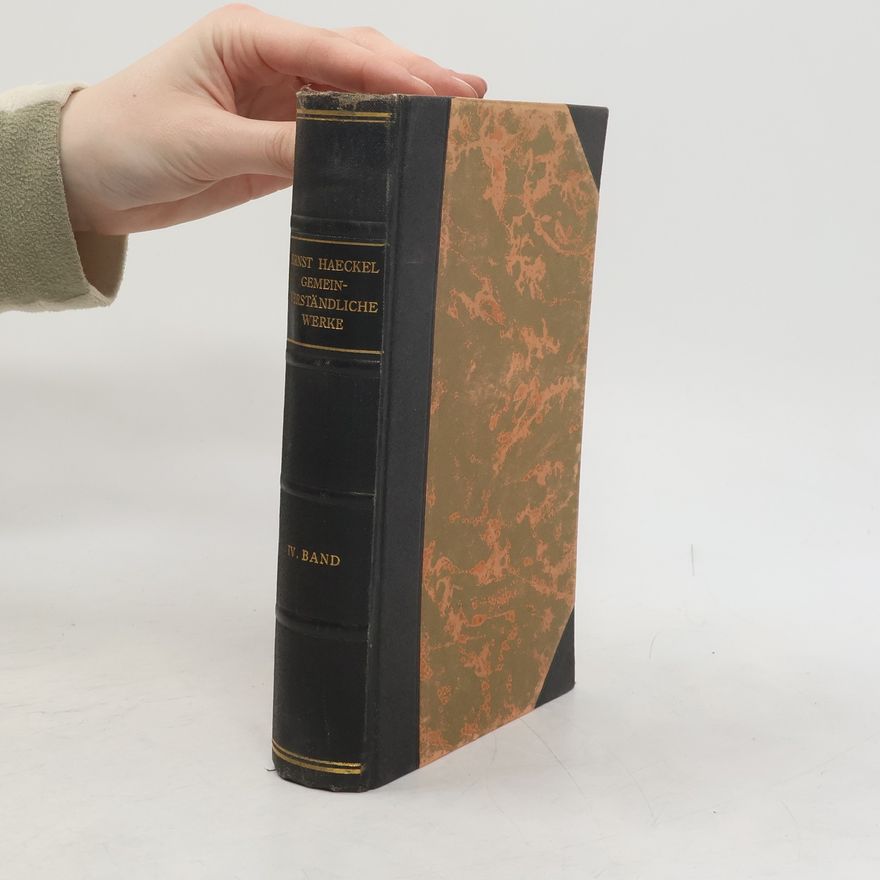 Ernst Haeckel Gemeinverständliche Werke 4