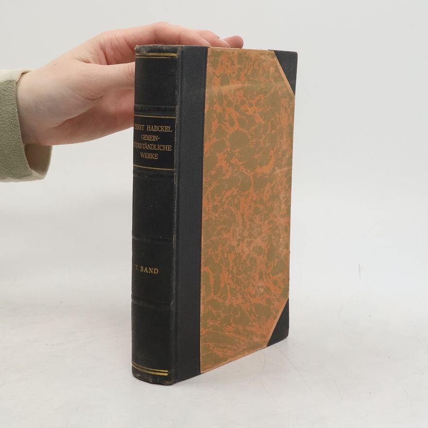 Ernst Haeckel Gemeinverständliche Werke 5