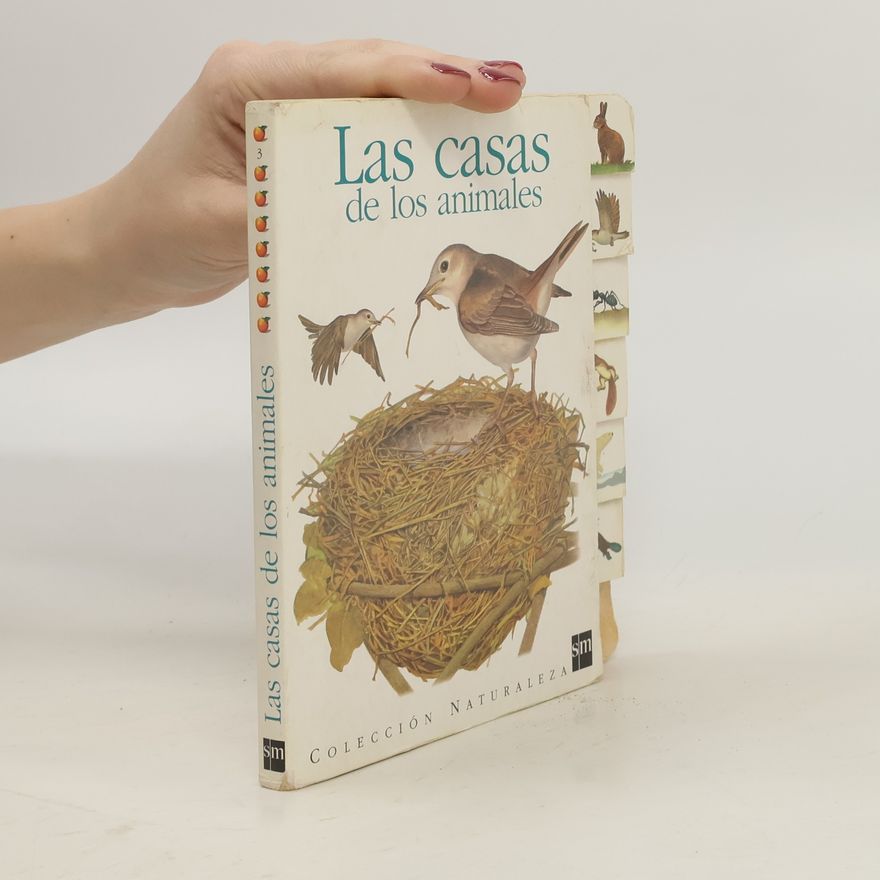 Sylvaine Pérols Colección Naturaleza - 3: Las casas de los animales