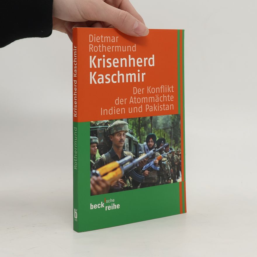 Dietmar Rothermund Krisenherd Kaschmir