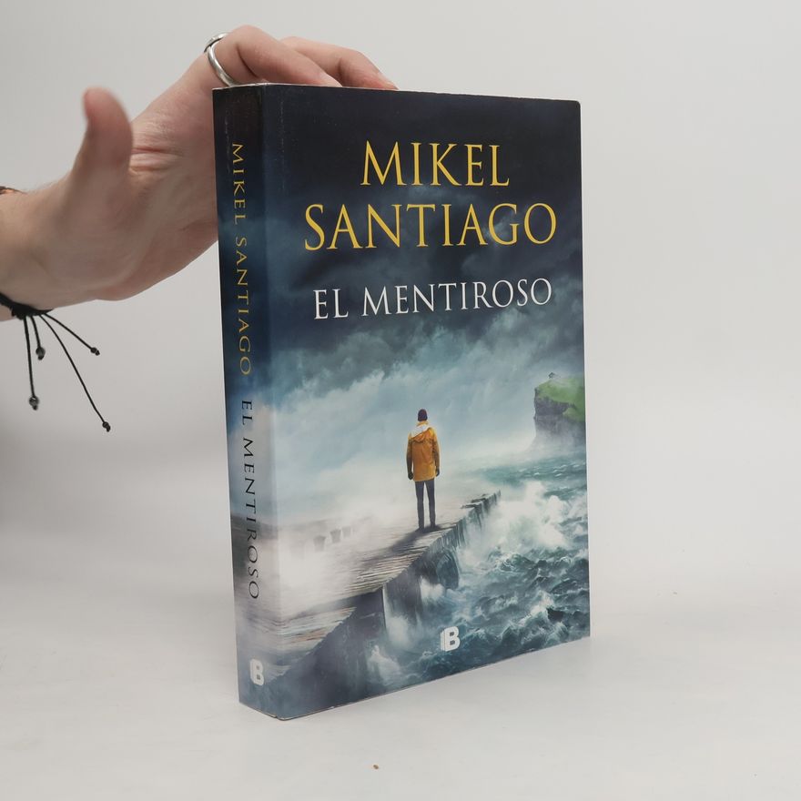 Mikel Santiago El mentiroso