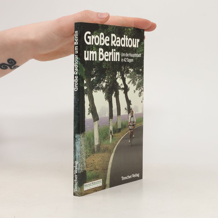 Dieter Salzmann Große Radtour um Berlin