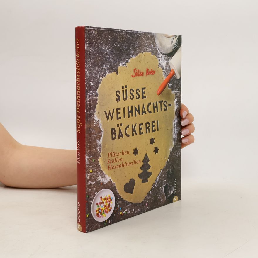 Silke Kobr Süße Weihnachtsbäckerei