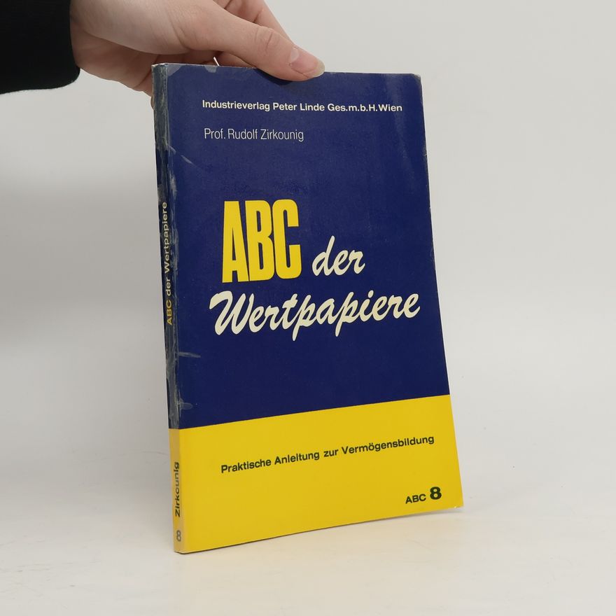 Rudolf Zirkounig ABC der Wertpapiere