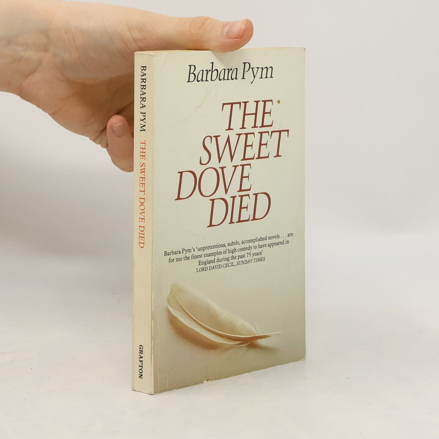 Barbara Pym The Sweet Dove Died