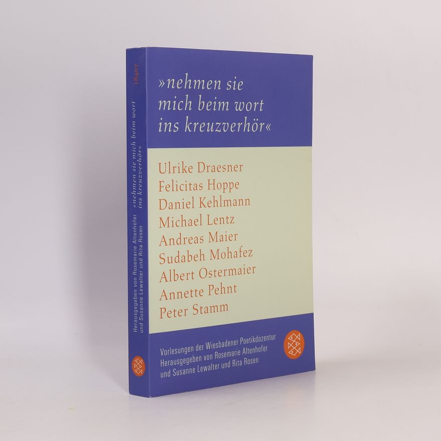 Rosemarie Altenhofer Nehmen Sie mich beim Wort ins Kreuzverhör