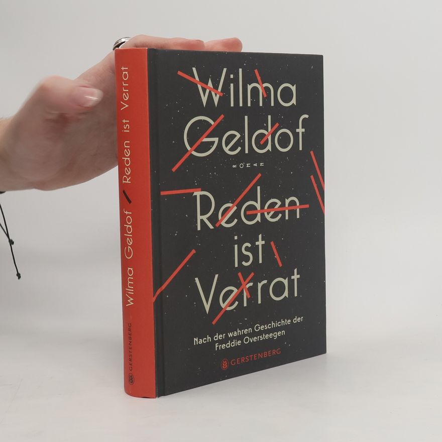 Wilma Geldof Reden ist Verrat