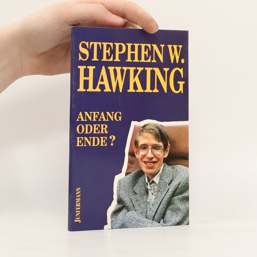 Stephen Hawking Anfang oder Ende?