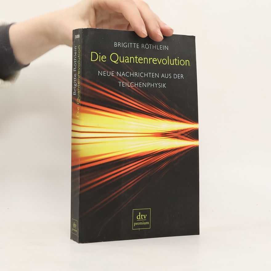 Brigitte Röthlein Die Quantenrevolution