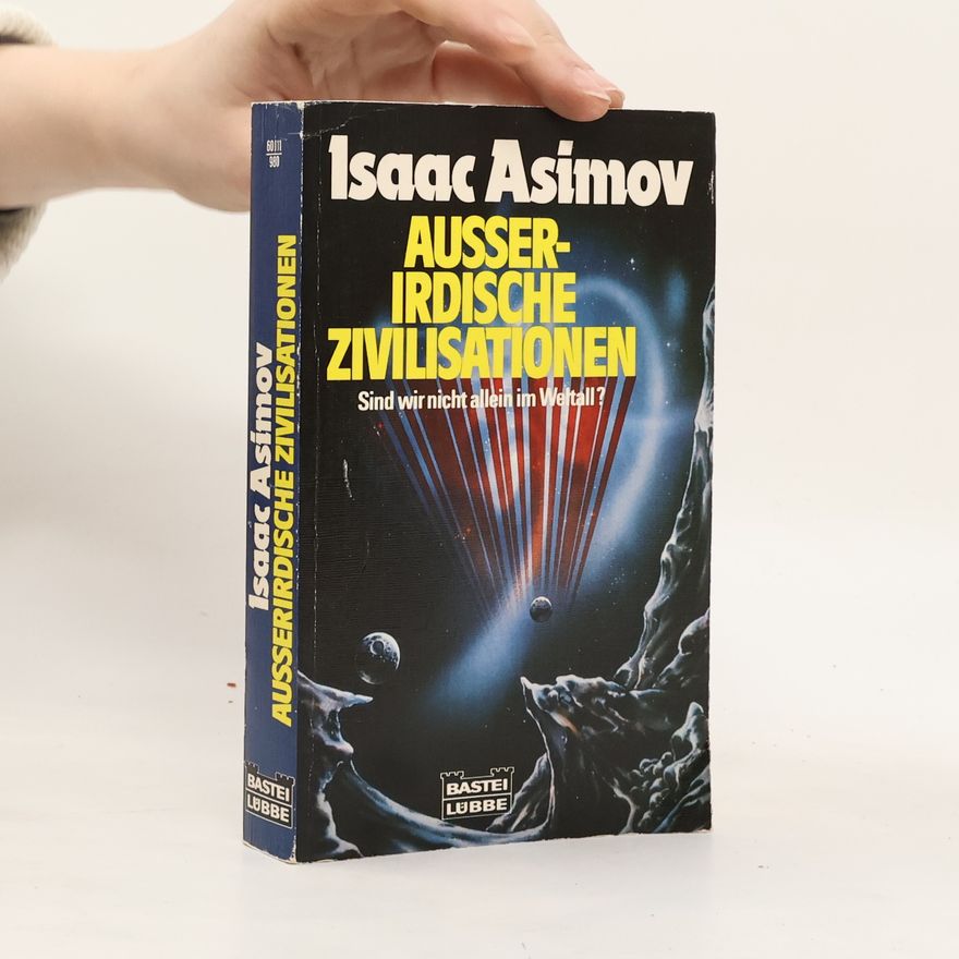 Isaac Asimov Ausserirdische Zivilisationen