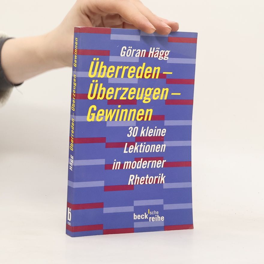 Göran Hägg Überreden, Überzeugen, Gewinnen