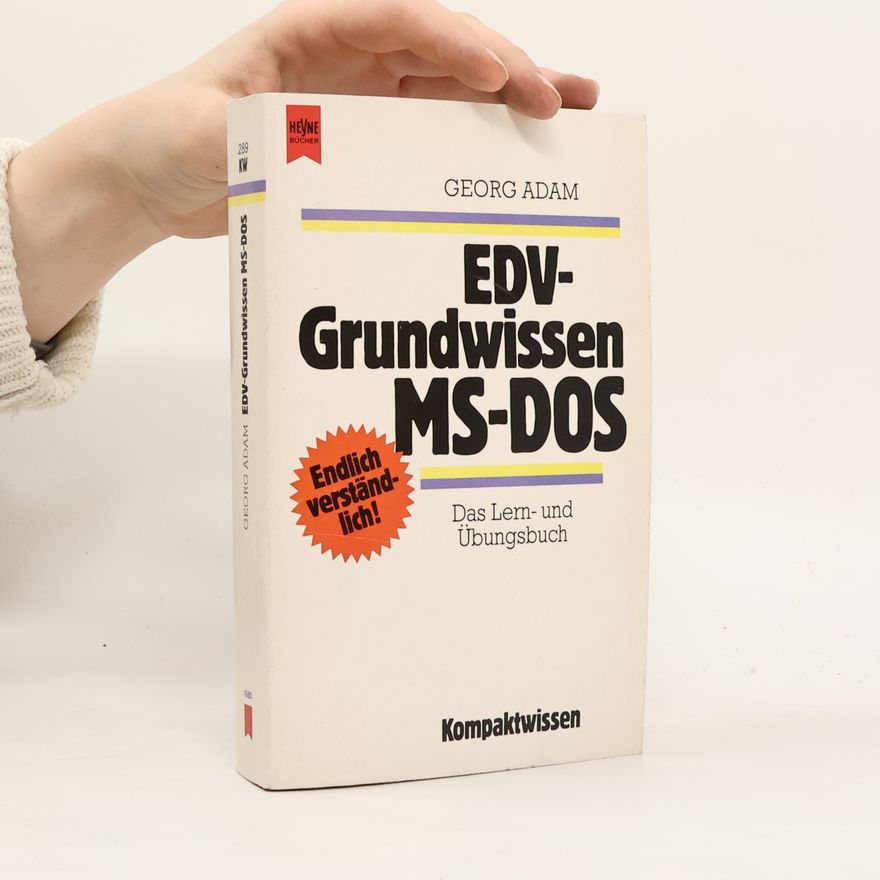 Georg Adam EDV-Grundwissen MS-DOS