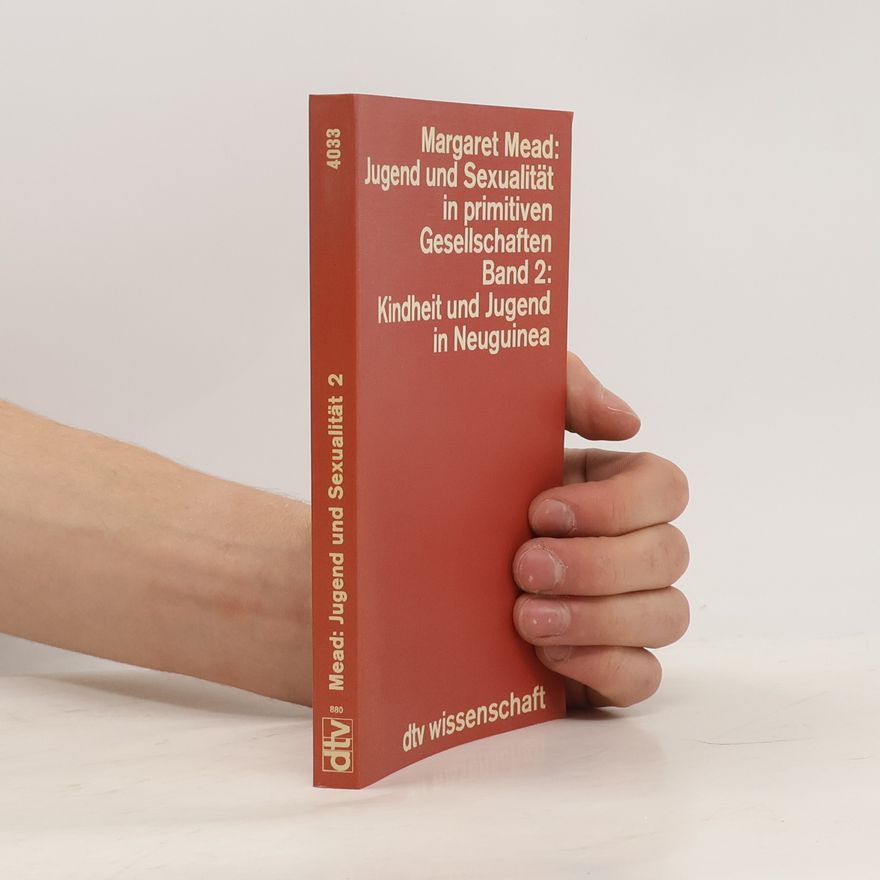Margaret Mead Kindheit und Jugend in Neuguinea