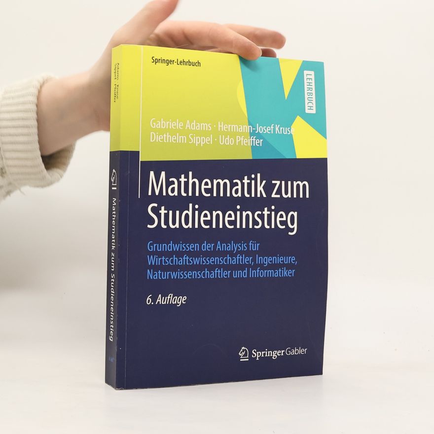 Udo Pfeiffer Springer-Lehrbuch: Mathematik zum Studieneinstieg