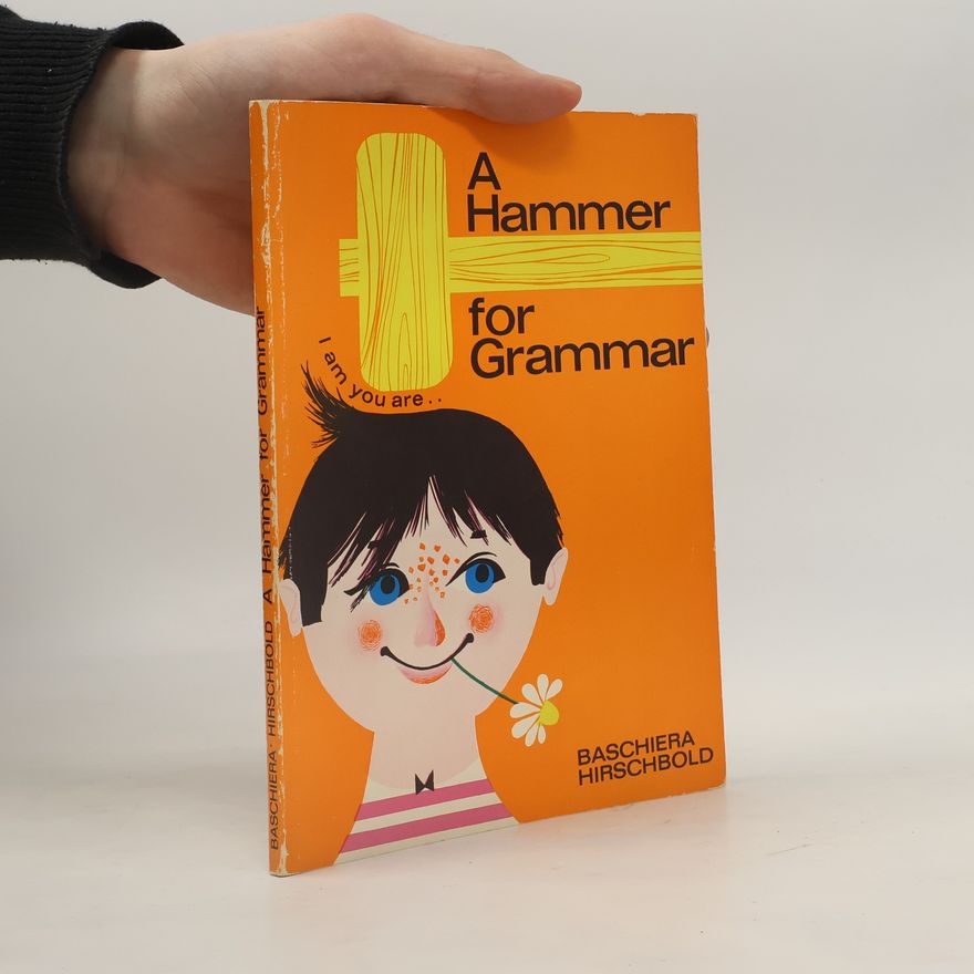 Baschiera Hirschbold A Hammer for Grammar