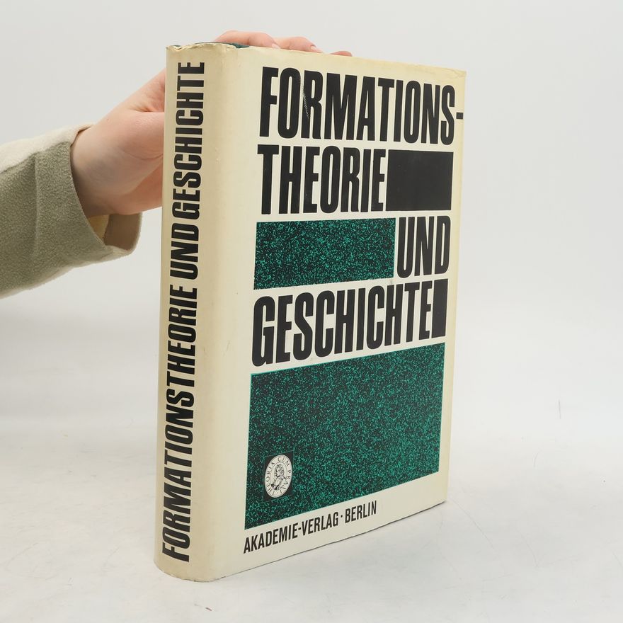 Wolfgang Küttler Formationstheorie und Geschichte