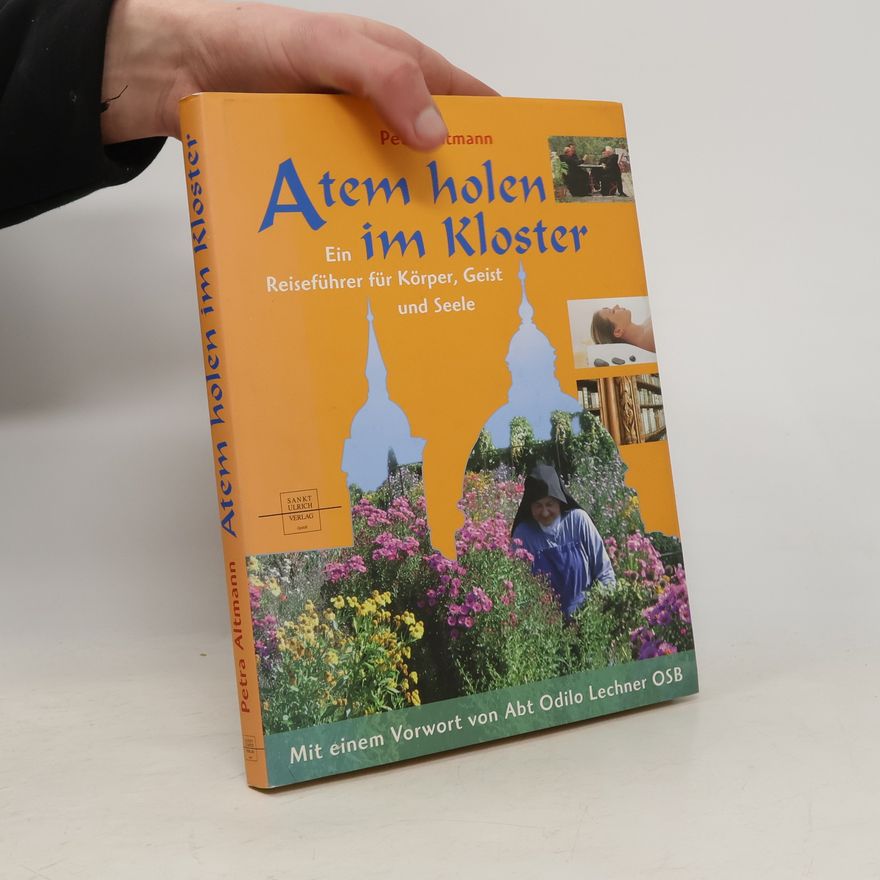 Petra Altmann Atem holen im Kloster