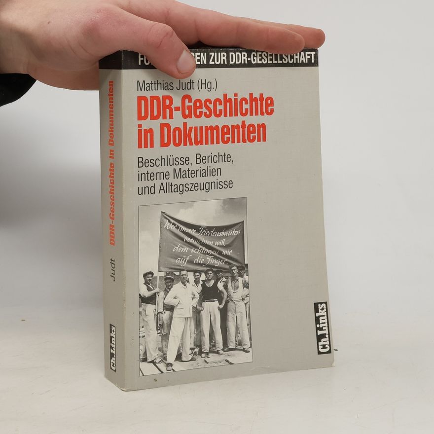 Matthias Judt DDR-Geschichte in Dokumenten