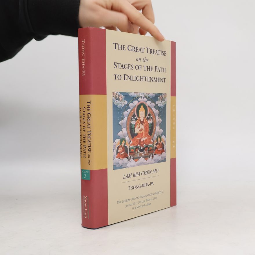 Joshua W. C. Cutler The Great Treatise on the Stages of the Path to Enlightenment