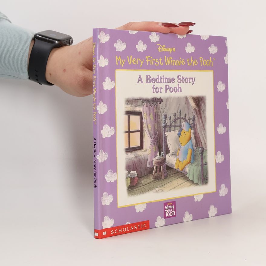 Cassandra Case Disney's My Very First Winnie the Pooh: A Bedtime Story for Pooh