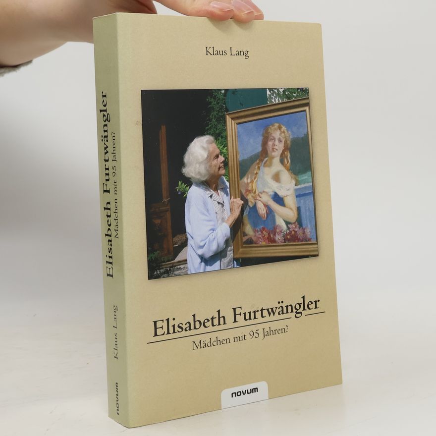 Klaus Lang Elisabeth Furtwängler
