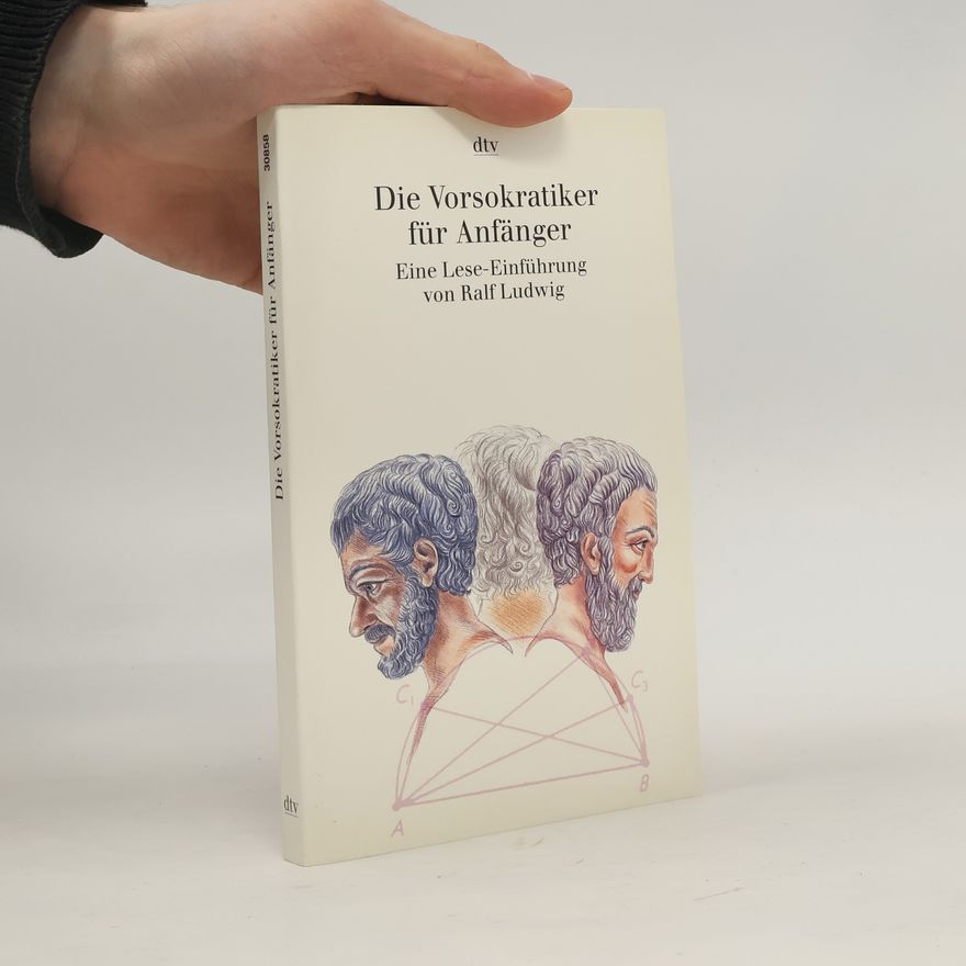 Ralf Ludwig Die Vorsokratiker für Anfänger