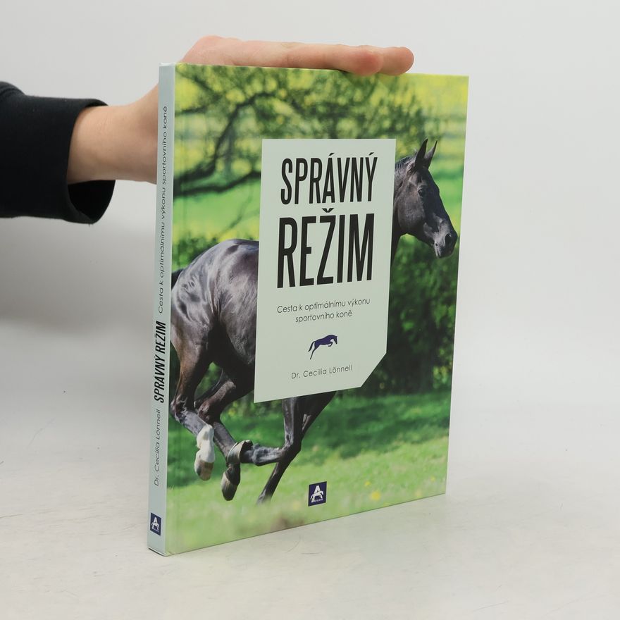 George H. Morris Správný režim : cesta k optimálnímu výkonu sportovního koně