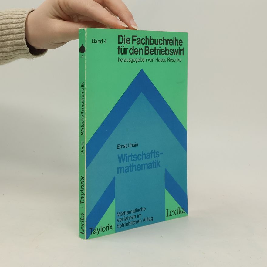 Ernst Unsin Wirtschaftsmathematik 4
