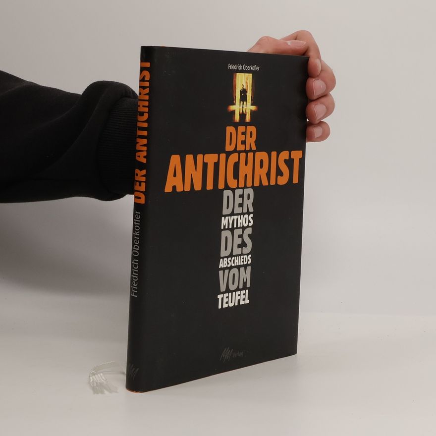 Friedrich Oberkofler Der Antichrist