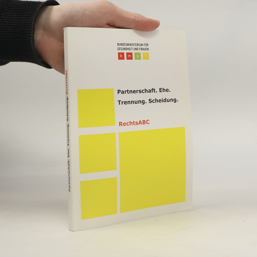 Various authors Partnerschaft. Ehe. Trennung. Scheidung