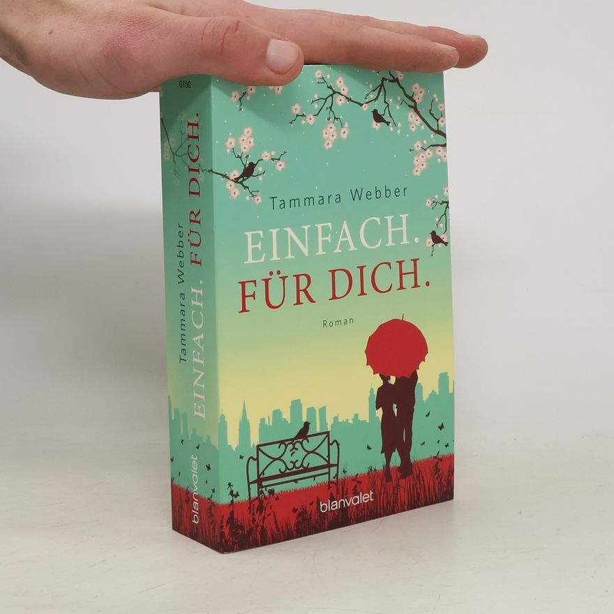 Tammara Webber Einfach. Für Dich.