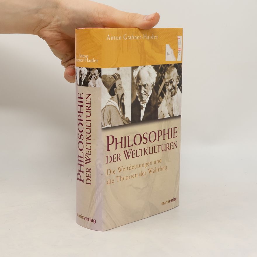 Anton Grabner-Haider Philosophie der Weltkulturen