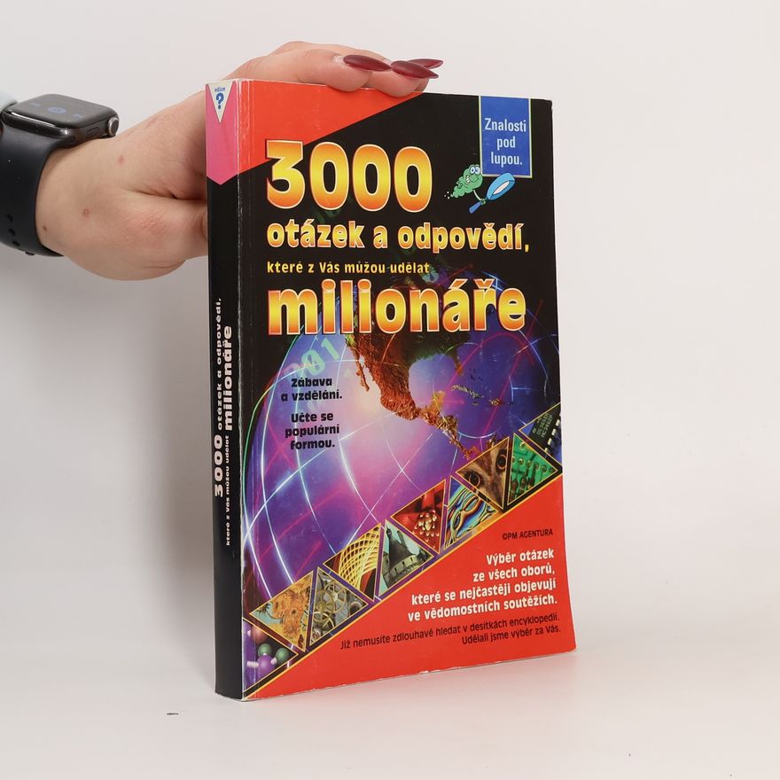 Beáta Makovičková 3000 otázek a odpovědí, které z Vás můžou udělat milionáře
