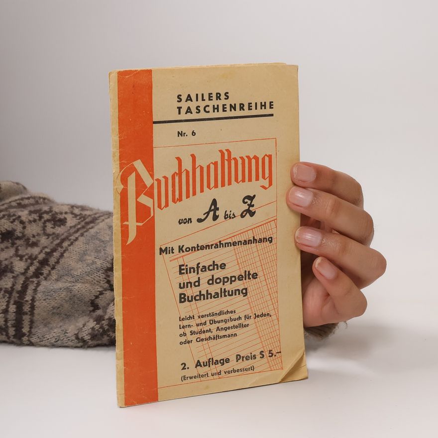 Autorenkollektiv Buchhaltung von A bis Z. Mit Kontenrahmenanhang. Einfache und doppelte Buchhaltung