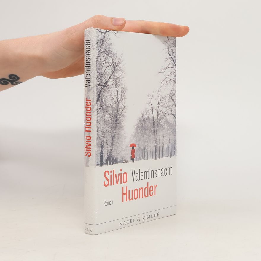Silvio Huonder Valentinsnacht