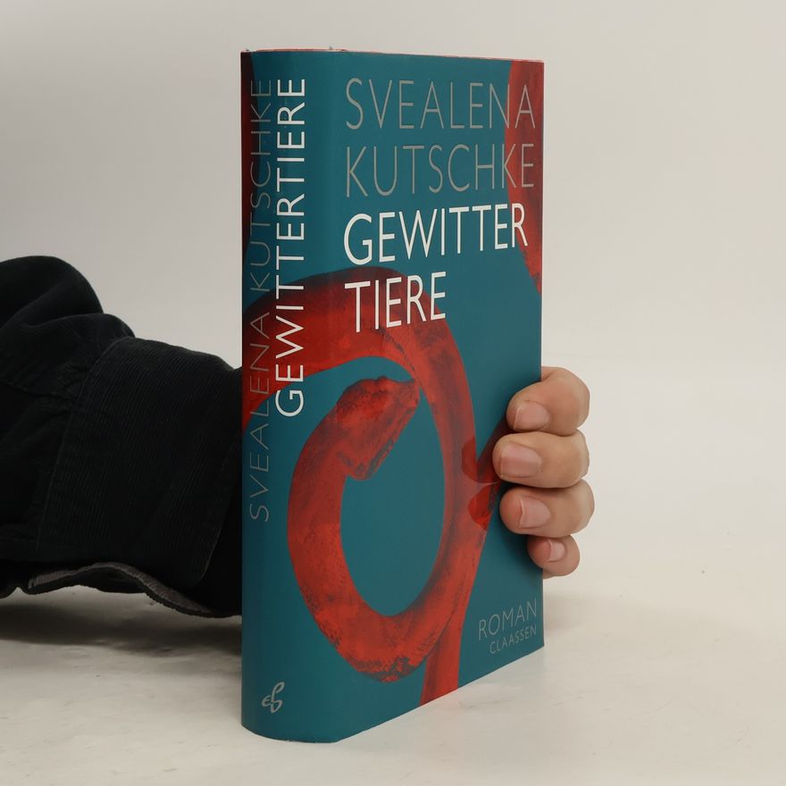 Svealena Kutschke Gewittertiere