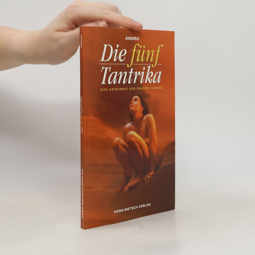 Andreas Rothe Die fünf Tantrika