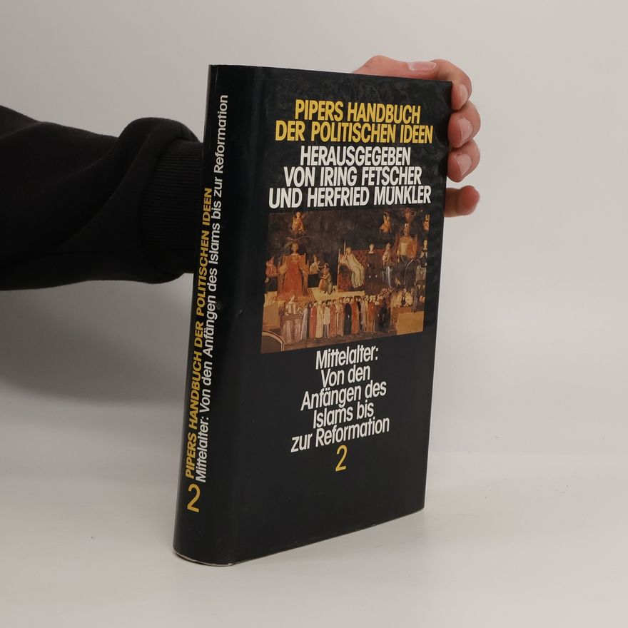 Iring, Fetscher Pipers Handbuch der politischen Ideen - 2: Mittelalter