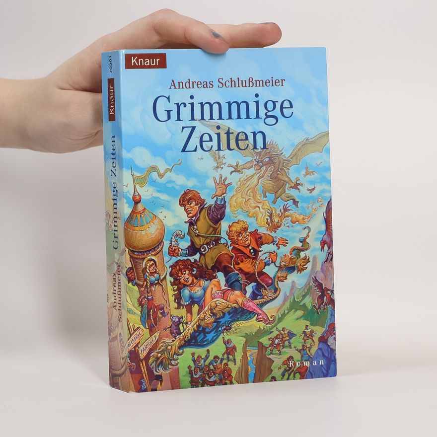 Andreas Schlußmeier Grimmige Zeiten