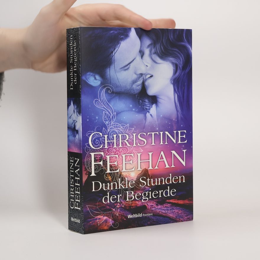 Christine Feehan Dunkle Stunden der Begierde