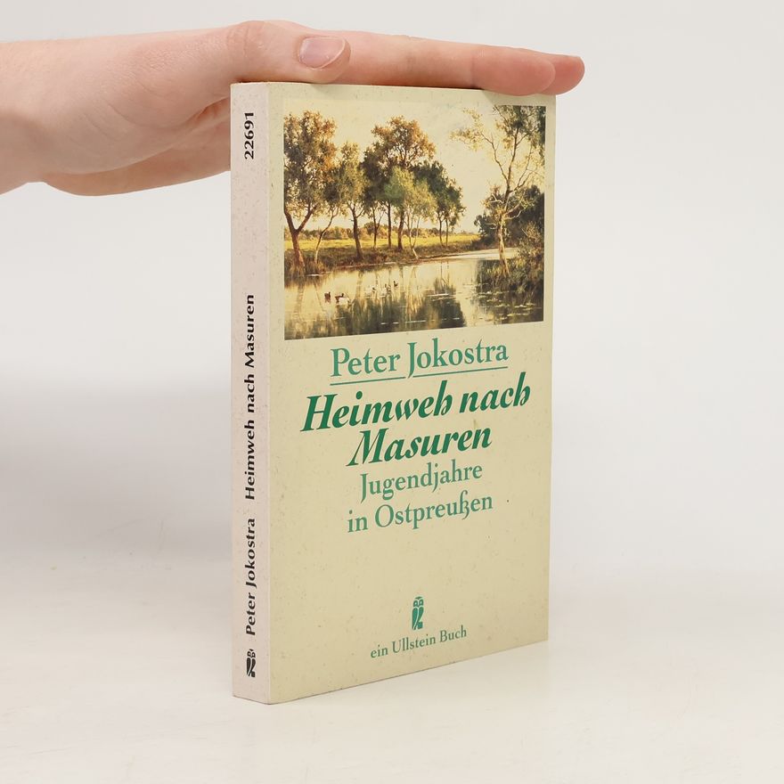 Peter Jokostra Heimweh nach Masuren