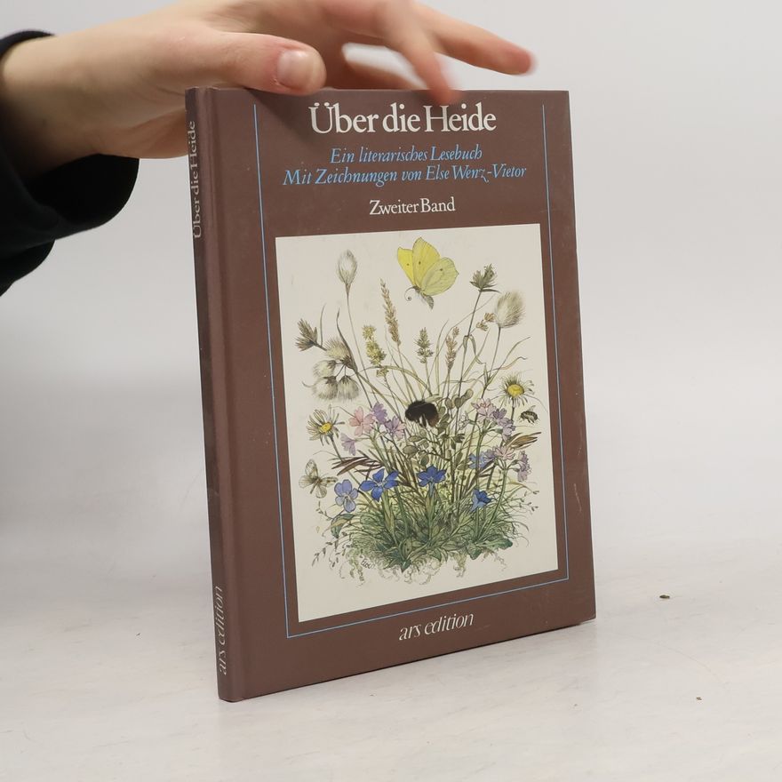 Else Wenz-Viëtor Über die Heide. Zweiter Band