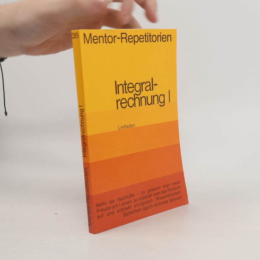 Theo Kühlein Integralrechnung I