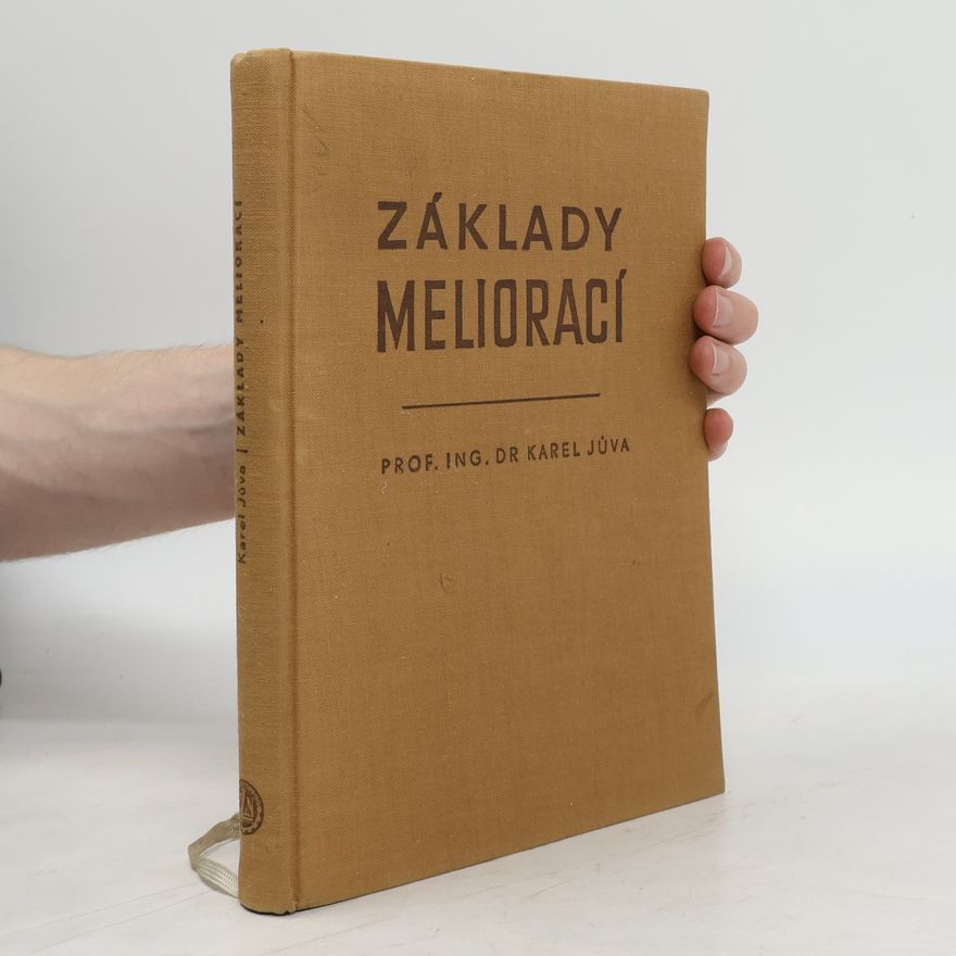 Karel Jůva Základy meliorací