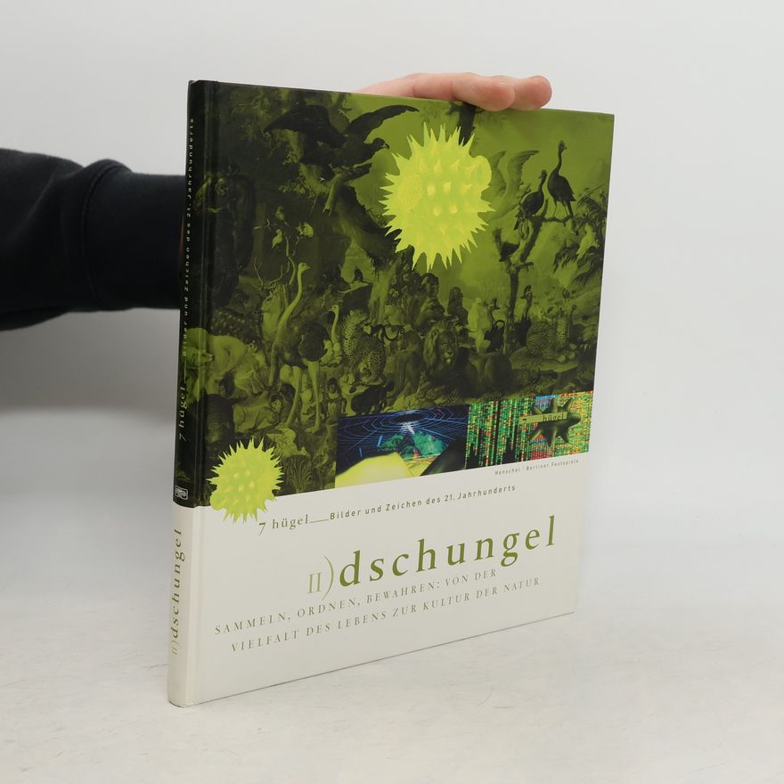 Bodo Michael Baumunk 7 Hügel - Bilder und Zeichen des 21. Jahrhunderts